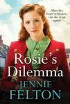 Rosie's Dilemma - Jennie Felton