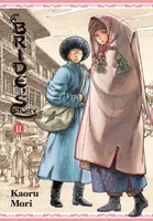 A Bride's Story, Vol. 11 - Kaoru Mori, Abigail Blackman, William Flanagan