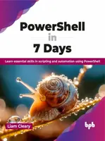 PowerShell in 7 Days - Liam Cleary