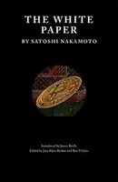 The White Paper - Satoshi Nakamoto