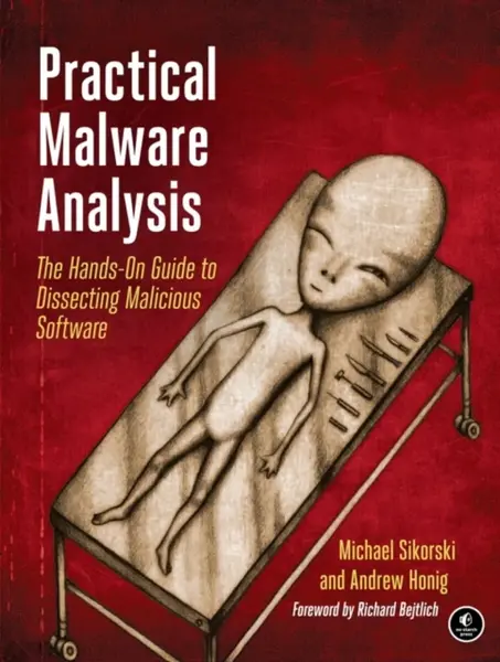 Practical Malware Analysis - Michael Sikorski