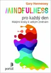 Mindfulness pro každý den (Defekt) - Gary Hennessey