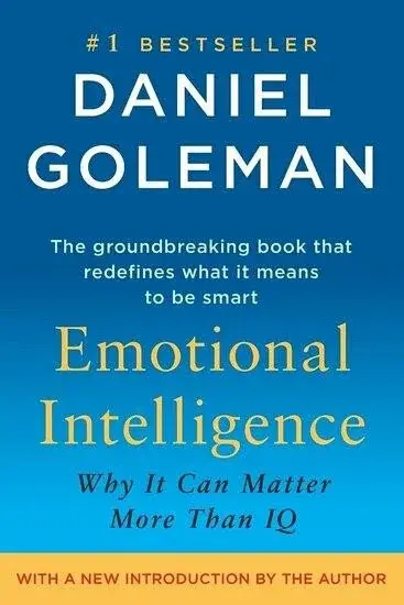 Emotional Intelligence - Daniel Goleman