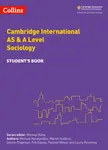 Cambridge International AS & A Level Sociology Student's Book - Martin Holborn, Pauline Wilson, Laura Pountney, Michael Haralambos, Tim Davies, Steven