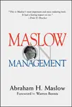 Maslow on Management - Abraham H. Maslow