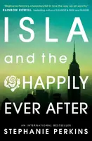 Isla and the Happily Ever After - Stephanie Perkins