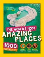The Worldâ€™s Most Amazing Places - National National Geographic Kids