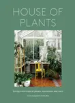 House of Plants - Caro Langton, Rose Ray