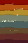 The Colour of Extinction - S.C. Flynn