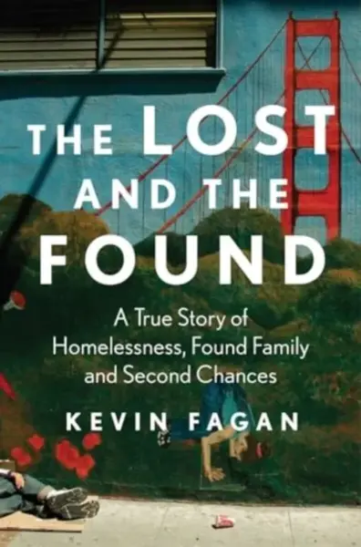 The Lost and the Found - Kevin Fagan