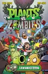 Plants vs. Zombies Volume 1: Lawnmageddon - Paul Tobin, Dark Horse