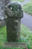 The Silversnake Project - Phil Smith