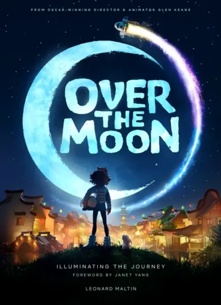 Over the Moon: Illuminating the Journey - Leonard Maltin