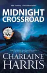 Midnight Crossroad - Charlaine Harris