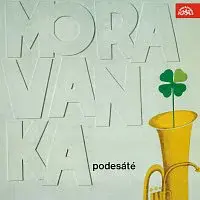 Moravanka Jana Slabáka – Moravanka po desáté
