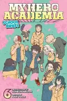 My Hero Academia: School Briefs, Vol. 6 - Yoshi Anri, Kohei Horikoshi