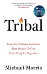 Tribal - Michael Morris