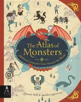 The Atlas of Monsters - Lawrence Sandra