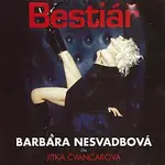 Jitka Čvančarová – Nesvadbová: Bestiář