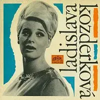 Laďka Kozderková – Znám tu louku voňavou