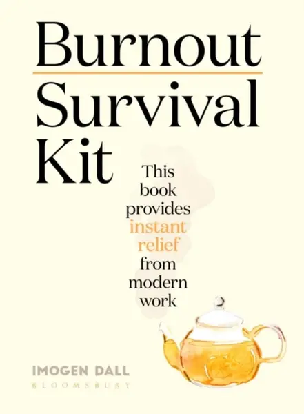 Burnout Survival Kit - Imogen  Dall