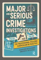 Major and Serious Crime Investigations - Colin Davies, Richard Carr