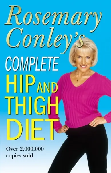 Complete Hip And Thigh Diet - Rosemary Conley