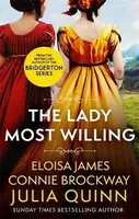 The Lady Most Willing - Eloisa James, Connie Brockway, Julia Quinnová