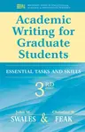 Academic Writing for Graduate Students, 3rd Edition - Christine Feak, John M. Swales