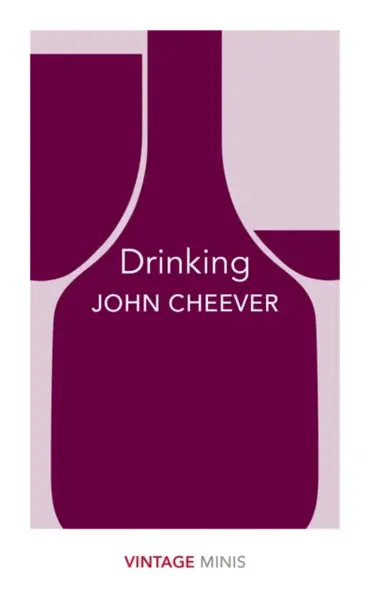 Drinking - John Cheever