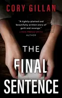The Final Sentence - Cory Gillan