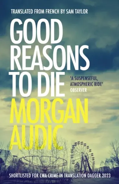 Good Reasons to Die - Morgan Audic