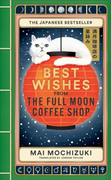 Best Wishes from the Full Moon Coffee Shop - Mai Mochizuki