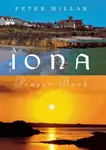 An Iona Prayer Book - Peter Millar