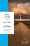 Flash Fiction America (73 Very Short Stories) - James Thomas, Sherrie Flick, John Dufresne - kniha z kategorie Společenská beletrie