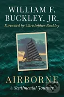 Airborne (A Sentimental Journey) - William F., Jr. Buckley - kniha z kategorie Sport