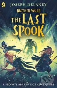 Brother Wulf: The Last Spook - Joseph Delaney