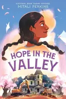 Hope in the Valley - Mitali Perkins - kniha z kategorie Pro děti
