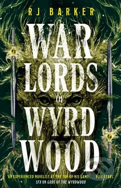 Warlords of Wyrdwood (The Forsaken Trilogy, Book 2) - kniha z kategorie Fantasy