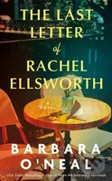 The Last Letter of Rachel Ellsworth (A Novel) - Barbara O'neal - kniha z kategorie Detektivky, thrillery a horory
