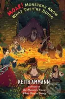 MOAR! Monsters Know What They're Doing - Keith Ammann - kniha z kategorie Zdraví a životní styl