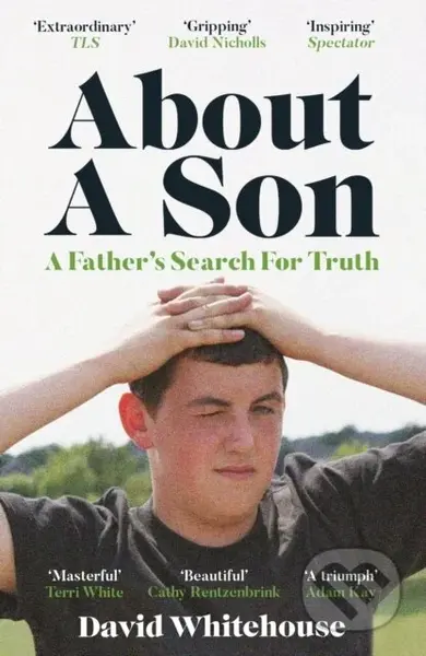 About A Son (A Father’s Search for Truth) - David Whitehouse - kniha z kategorie Zdraví a životní styl