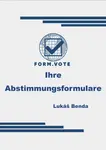 form.vote Ihre Abstimmungsformulare - Lukáš Benda