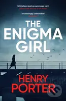 The Enigma Girl (A gripping spy thriller perfect for fans of Mick Herron, Charles Cumming and David McCloskey) - kniha z kategorie Thrillery