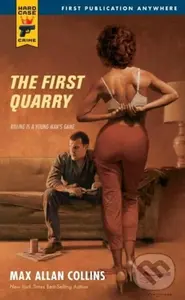 The The First Quarry - Max Allan Collins