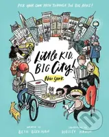 Little Kid, Big City: New York City - Beth Beckman - kniha z kategorie Pro děti