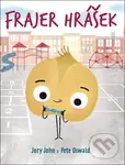 Frajer hrášek - Jory John, Pete Oswald (ilustrátor)
