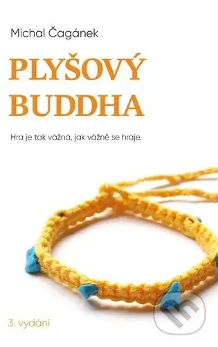 Plyšový Buddha - Michal Čagánek