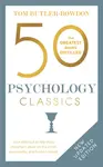 50 Psychology Classics - Tom Butler-Bowdon