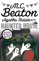 Agatha Raisin and the Haunted House - M.C. Beaton